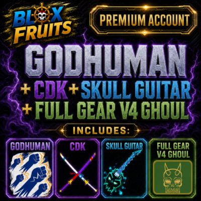 GodHuman + CDK + Skull Guitar + Full Gear V4 Ghoul