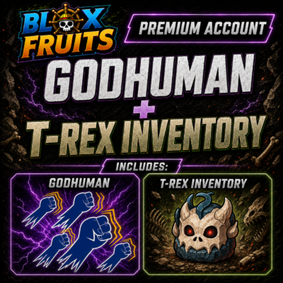 GodHuman + T-Rex Inventory
