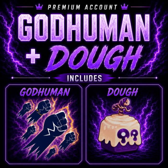 ce536bdd-16ba-4b10-aac9-cdbed2c838dc GodHuman + Dough