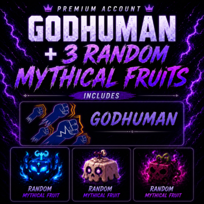 GodHuman + 3 Mythical Fruits